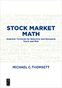 Stock Market Math - Essential formulas for selecting and managing stock and risk