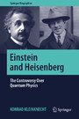 Einstein and Heisenberg - The Controversy Over Quantum Physics