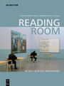 Reading Room - Re-Lektüren des Innenraums