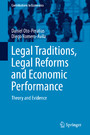 Legal Traditions, Legal Reforms and Economic Performance - Theory and Evidence