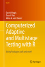 Computerized Adaptive and Multistage Testing with R - Using Packages catR and mstR