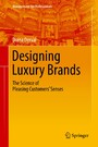 Designing Luxury Brands - The Science of Pleasing Customers' Senses