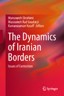 The Dynamics of Iranian Borders - Issues of Contention