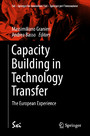 Capacity Building in Technology Transfer - The European Experience