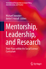 Mentorship, Leadership, and Research - Their Place within the Social Science Curriculum