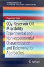 CO2-Reservoir Oil Miscibility - Experimental and Non-experimental Characterization and Determination Approaches