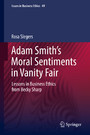 Adam Smith's Moral Sentiments in Vanity Fair - Lessons in Business Ethics from Becky Sharp