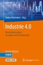 Industrie 4.0 - Herausforderungen, Konzepte und Praxisbeispiele