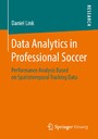Data Analytics in Professional Soccer - Performance Analysis Based on Spatiotemporal Tracking Data