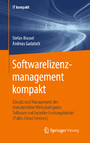 Softwarelizenzmanagement kompakt - Einsatz und Management des immateriellen Wirtschaftsgutes Software und hybrider Leistungsbündel (Public Cloud Services)