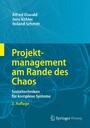 Projektmanagement am Rande des Chaos - Sozialtechniken für komplexe Systeme