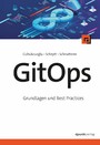 GitOps - Grundlagen und Best Practices