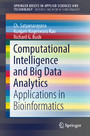 Computational Intelligence and Big Data Analytics - Applications in Bioinformatics