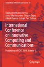 International Conference on Innovative Computing and Communications - Proceedings of ICICC 2018, Volume 1