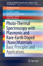 Photo-Thermal Spectroscopy with Plasmonic and Rare-Earth Doped (Nano)Materials - Basic Principles and Applications