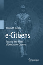 e-Citizens - Toward a New Model of (Inter)active Citizenry