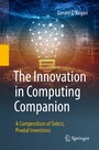 The Innovation in Computing Companion - A Compendium of Select, Pivotal Inventions