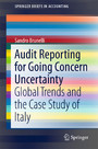Audit Reporting for Going Concern Uncertainty - Global Trends and the Case Study of Italy