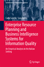 Enterprise Resource Planning and Business Intelligence Systems for Information Quality - An Empirical Analysis in the Italian Setting