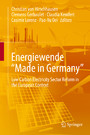 Energiewende 'Made in Germany' - Low Carbon Electricity Sector Reform in the European Context