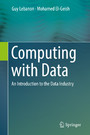 Computing with Data - An Introduction to the Data Industry