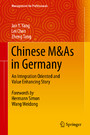 Chinese M&As in Germany - An Integration Oriented and Value Enhancing Story