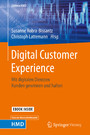 Digital Customer Experience - Mit digitalen Diensten Kunden gewinnen und halten