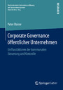 Corporate Governance öffentlicher Unternehmen - Einflussfaktoren der kommunalen Steuerung und Kontrolle