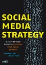 Social Media Strategy - A Step-by-Step Guide to Building your Social Business