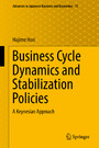 Business Cycle Dynamics and Stabilization Policies - A Keynesian Approach