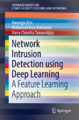 Network Intrusion Detection using Deep Learning - A Feature Learning Approach